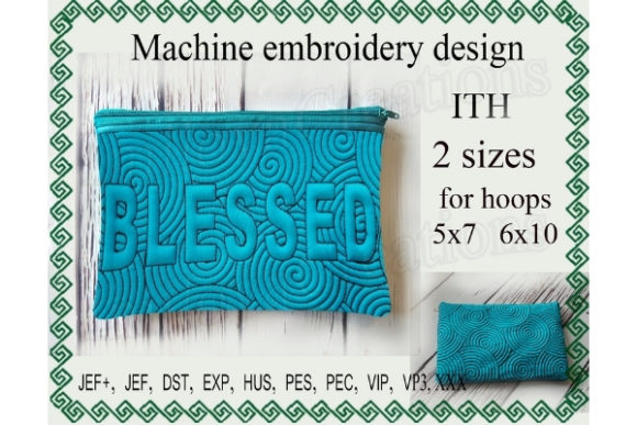 Blessed Zippered Bag – In the Hoop: A Seasonal Review